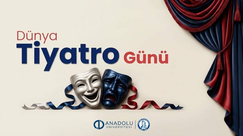 Tiyatro Anadolu’nun Eskişehir’deki Eğitim ve Kültür Hayatındaki Yeri Üzerine Bir Bakış