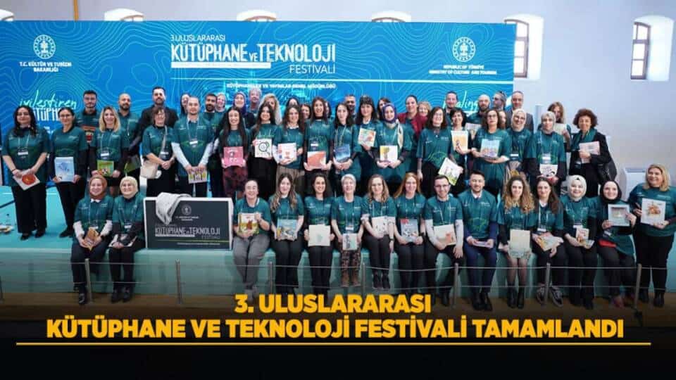 3. Uluslararası Kütüphane ve Teknoloji Festivali, Kütüphanelerin Dönüşen Rolünü Vurguladı