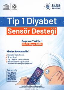 Bursa Büyükşehir Belediyesi’nden Tip 1 Diyabetli Üniversite Öğrencilerine Sensör Desteği Başladı